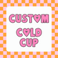 24 oz Custom Cold Cup