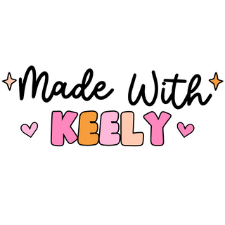 Made With Keely